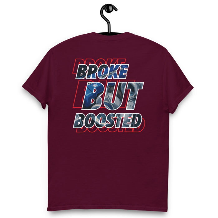 Broke But Boosted Unisex Classic Tee - Image 3